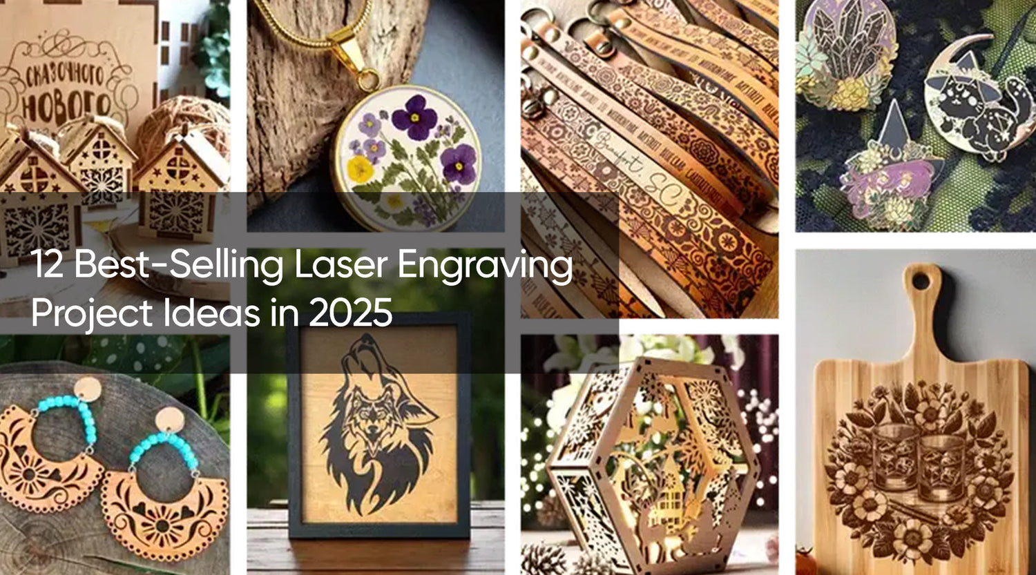 12 Best-Selling Laser Engraving Project Ideas in 2025