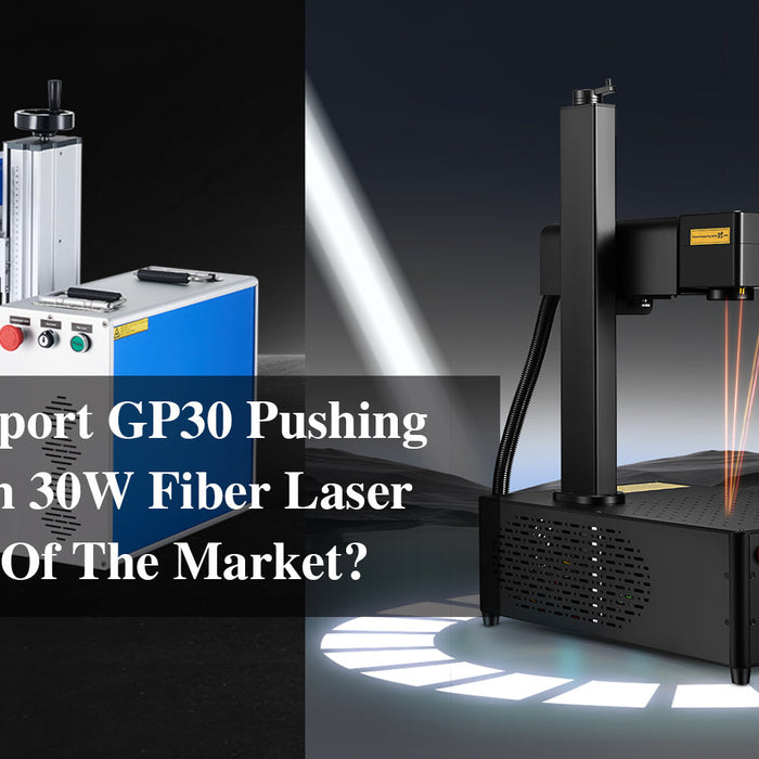Is The Monport GP30 Pushing The Omtech 30W Fiber Laser Cutter Out Of The Market?