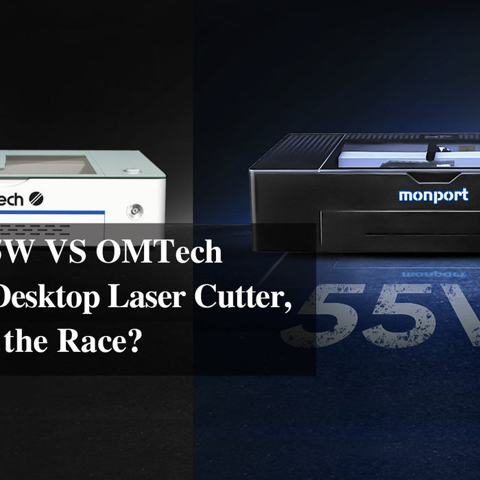 Monport 55W VS OMTech Polar 50W Desktop Laser Cutter, Who Leads the Race?