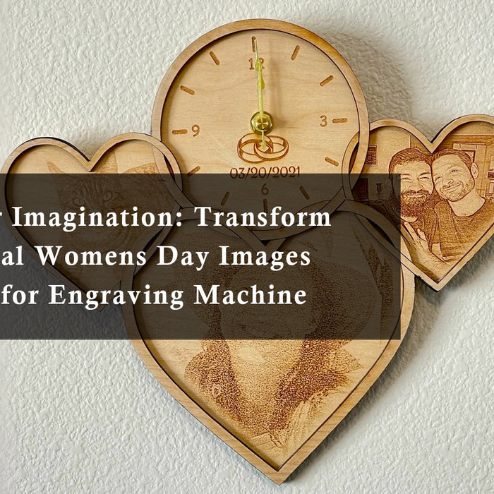 laser for engraving machine International Womens Day