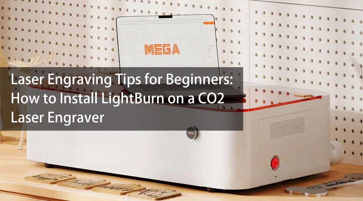 Laser Engraving Tips for Beginners: How to Install LightBurn on a CO2 Laser Engraver