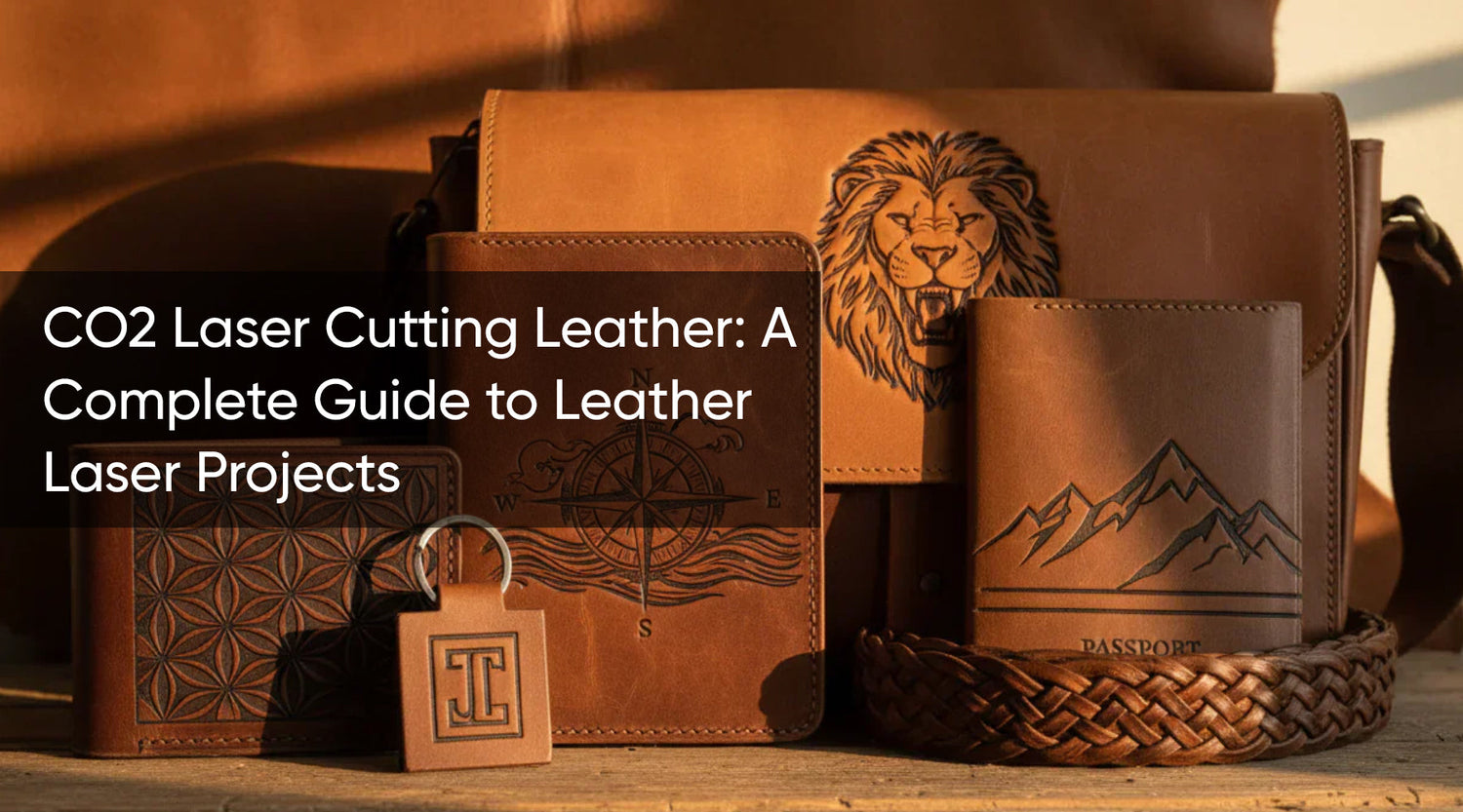 CO2 Laser Cutting Leather: A Complete Guide to Leather Laser Projects