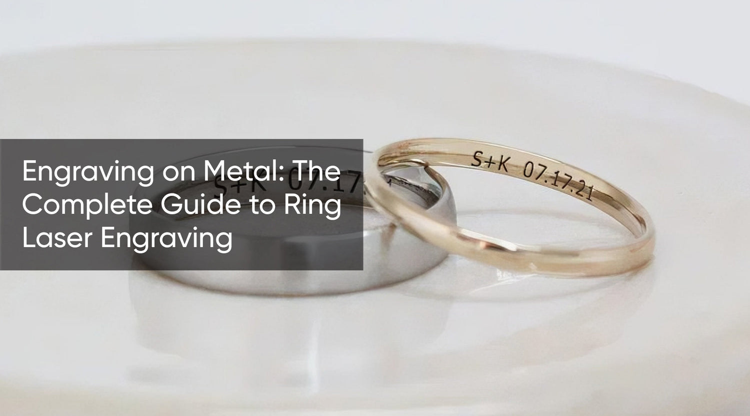 Engraving on Metal: The Complete Guide to Ring Laser Engraving