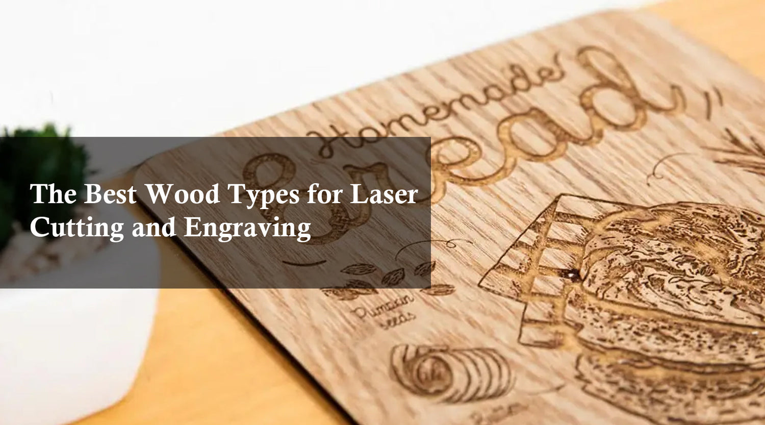 The Best Wood Types for Laser Cutting and Engraving: A Professional Guide